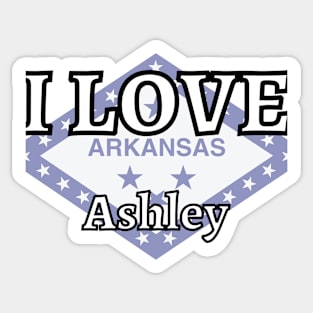 I LOVE Ashley | Arkensas County Sticker